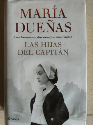 Las hijas del capitan. María Dueñas
