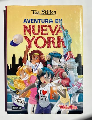 Tea Stilton 6. Aventura en Nueva York