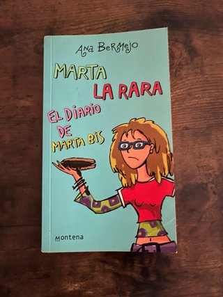 Libro: Marta la rara. El diario de Marta Bis.
