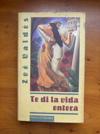 Te di la vida entera