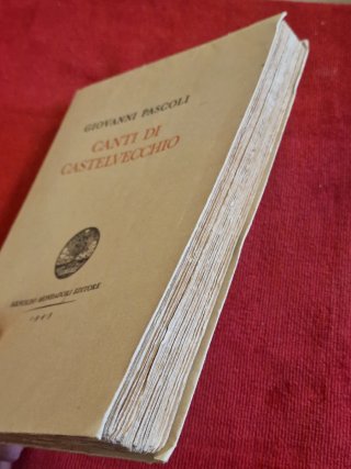 Giovanni Pascoli - canti di castelvecchio 1943