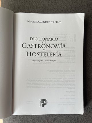 Diccionario de gastronomía y hostelería. Inglés...