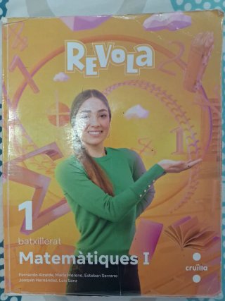 Libro de matemáticas de 1r de bachillerato.Cruïlla