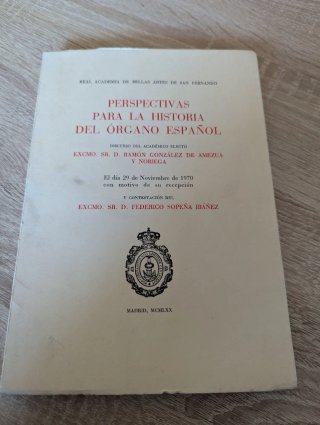 Perspectivas para la historia del órgano español