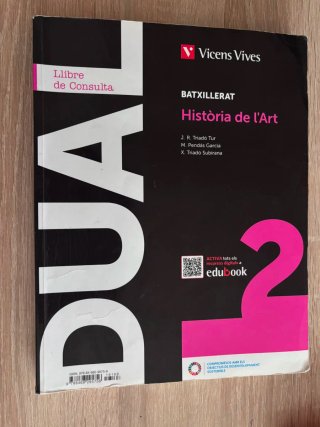 Història de l'Art, Batxillerat 2, Dual Llibre d...