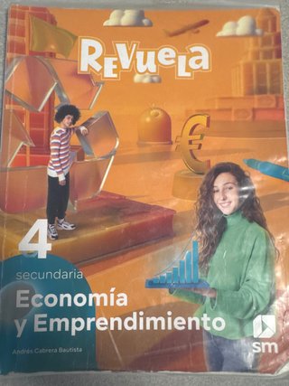 Economía y emprendimiento 4o Secundaria : Revuela