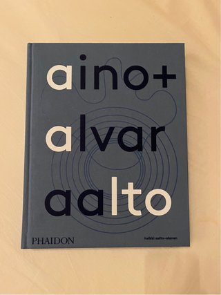 Aino + Alvar Aalto Une vie ensemble