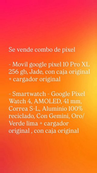 Google Pixel 10 Pro XL y Watch 4