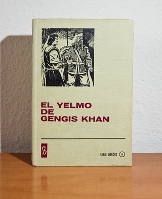 EL CAPITAN TRUENO - EL YELMO DE GENGIS KHAN