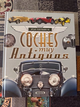 ATLAS ILUSTRADO DE COCHES MUY ANTIGUOS