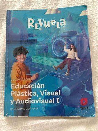 Plástica Visual y Audiovisual I. Revuela. Comun...