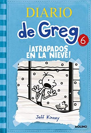 Diario de Greg 6: ¡Atrapados en la nieve! (Ficcion