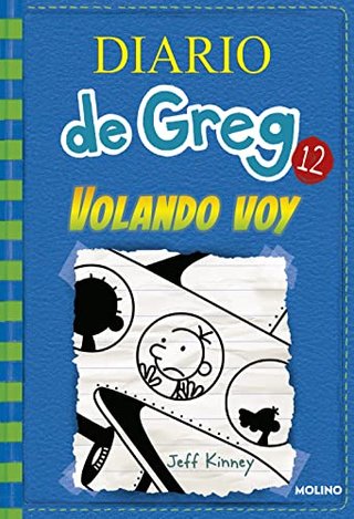 Diario de Greg 12 - Volando voy (Universo Diario d