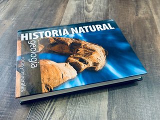 Historia Natural Geología Rocas Y Minerales 2009