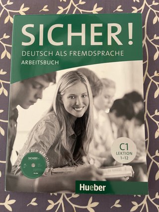 Sicher! Deutsch als Fremdsprache : niveau C1 : ...
