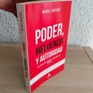 Poder, influencia y autoridad las claves para l...