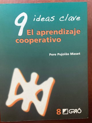 9 ideas clave. El aprendizaje cooperativo