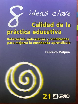8 ideas clave calidad de la práctica educativa ...