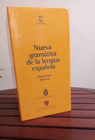 Nueva Gramática de la lengua española.