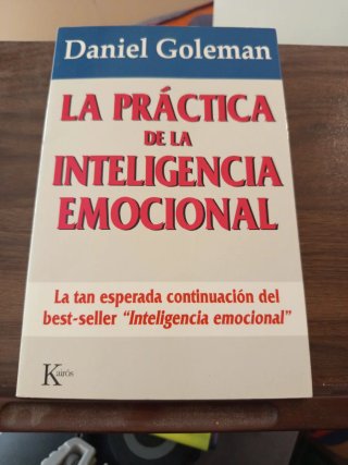La práctica de la inteligencia emocional (Spani...
