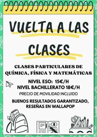 CLASES DE REFUERZO. Química, matemáticas y física.
