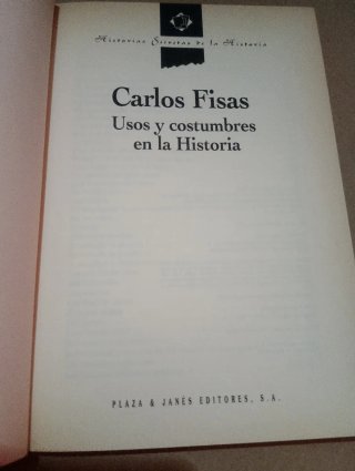 Usos y costumbres en la historia Carlos Fisas