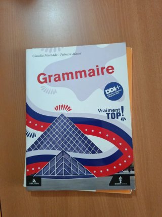 Vraiment top! Con Grammaire e Verbi. Per la Scu...
