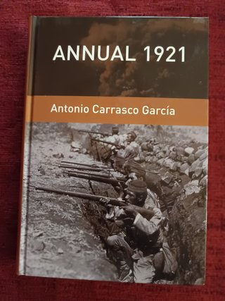 Historia Bélica. Annual 1921. Antonio Carrasco