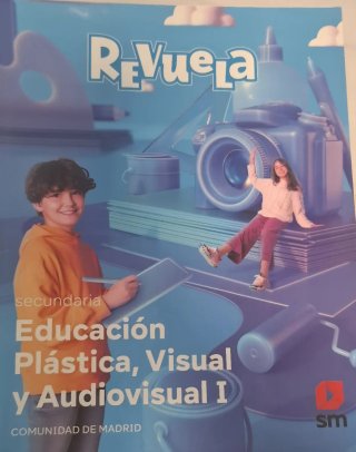 Plástica Visual y Audiovisual I. Revuela. Comun...