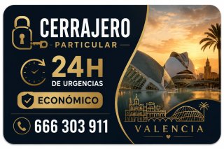 CERRAJERO 24H ECONÓMICO,  VALENCIA Y ALRREDEDORES.