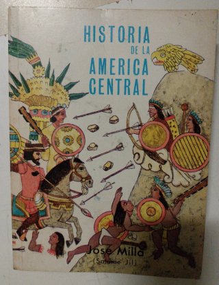 Historia de América Central - José Milla