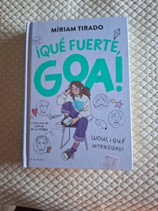Me llamo Goa 2. ¡Qué fuerte, Goa!