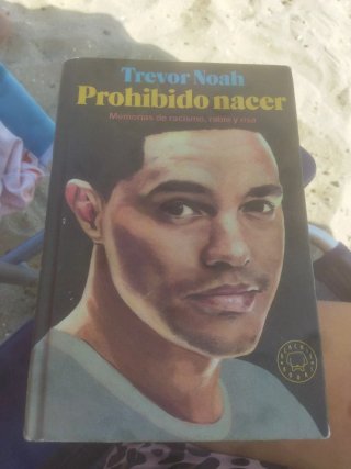 Prohibido nacer . Memorias de racismo, rabia y ...