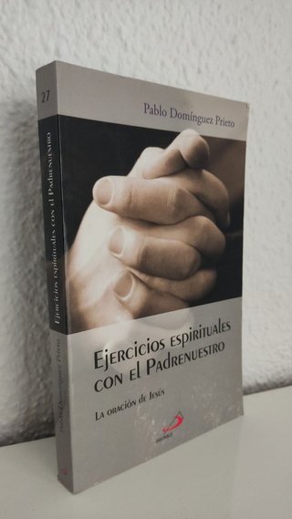 LIBRO EJERCICIOS ESPIRITUALES CON EL PADRENUESTRO