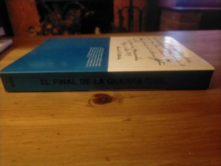El Final de la guerra civil (Monografías de la...