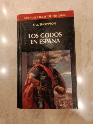 Historia. Los godos en España