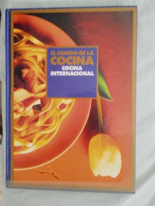 El mundo de la cocina. Cocina internacional
