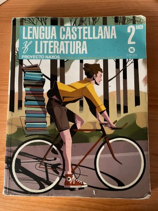 Lengua Castellana y Literatura 2 de Bachillerato