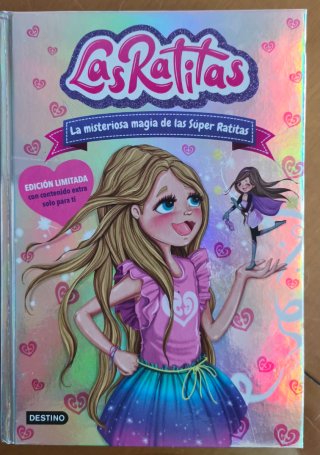 Las Ratitas 3. La misteriosa magia de las Súper...