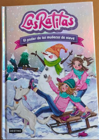 Las Ratitas 6. El poder de los muñecos de nieve