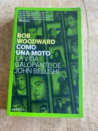 Como una Moto La vida galopante de John Belushi