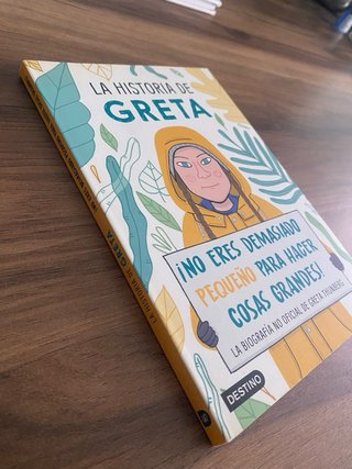 La historia de Greta : ¡no eres demasiado peque...