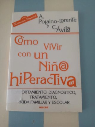 Cómo vivir con un niño/a hiperactivo/a Comporta...