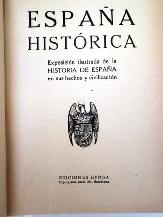 España Histórica. A. de Cárcer de Montalbán
