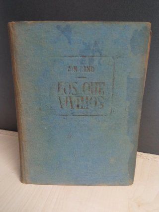AYN RAND 1943 Los que vivimos. ¡PRIMERA EDICIÓN!