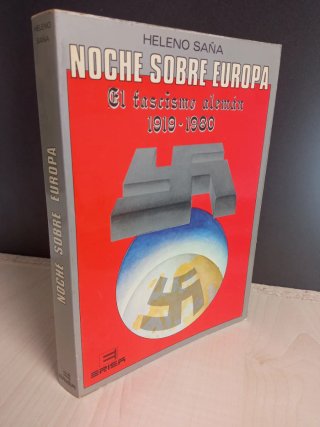 Noche sobre Europa. Fascismo alemán 1919-1980 nazi