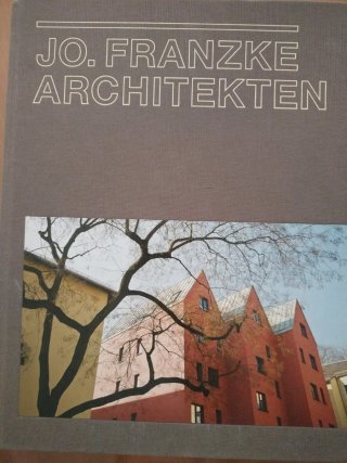 Jo. Franzke Architekten 1986-2010