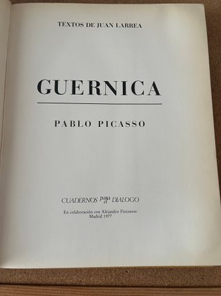 Pablo Picasso Guernica. Juan Larrea 1977.