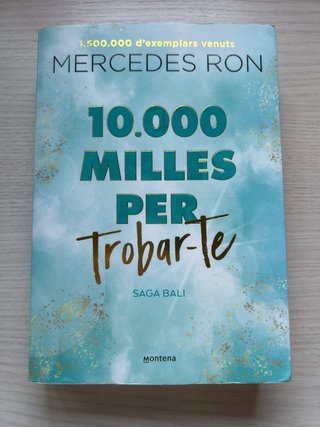 10.000 milles per trobar-te
