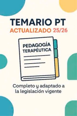 Temario Oposiciones Pedagogía Terapéutica (PT)